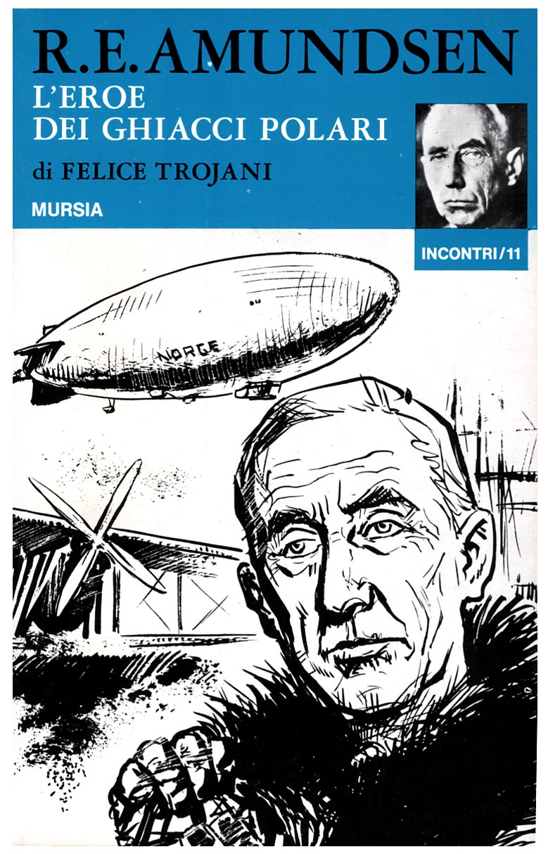 © Ascanio Trojani e Ugo Mursia Editore